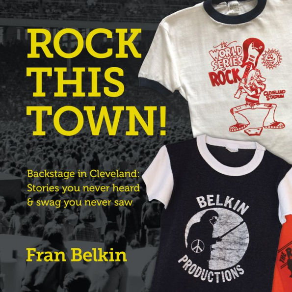 Rock This Town! - By Fran Belkin